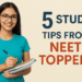 5 Study Tips from NEET Toppers