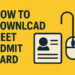 How To Download NEET Admit Card