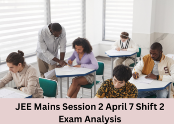 JEE Mains Session 2 April 7 Shift 2 Exam Analysis