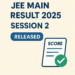 JEE Mains Session 2 Result Announced