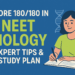 Score 180180 in NEET Biology Expert Tips & Study Plan
