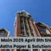 JEE Main 2025 April 8th Shift 2 Maths Paper & Solutions