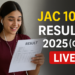 JAC 10th Result 2025 (OUT) Live