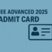 JEE Advanced 2025 Admit Card Released Today – Download Hall Ticket at jeeadv.ac.in