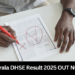 Kerala DHSE Result 2025 OUT NOW