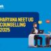 Haryana NEET UG Counselling 2025
