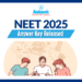NEET 2025 Final Answer Key Released