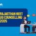 RAJASTHAN NEET UG Counselling 2025