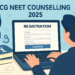 CG NEET Counselling 2025 Registration Begins