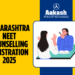 Maharashtra NEET Counselling Registration 2025