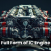 Full Form of IC Engine