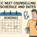 mcc neet counseling schedule and dates