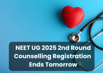 NEET UG 2025 2nd Round Counselling Registration Ends Tomorrow