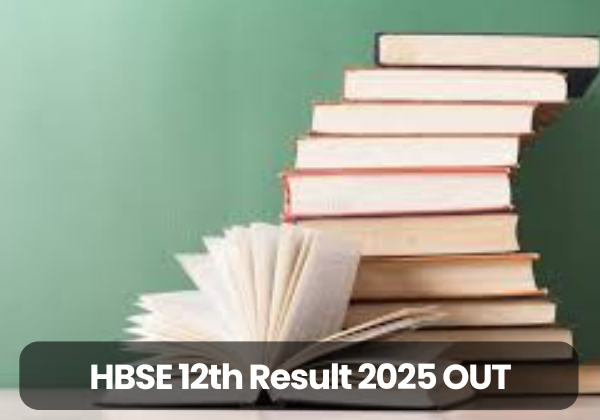 HBSE 12th Result 2025 OUT