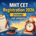 MHT CET Registration 2026 (SOON) Live Updates