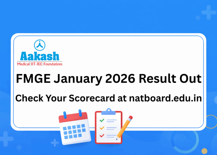 FMGE January 2026 Result Out: Check Your Scorecard at natboard.edu.in