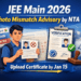 JEE Main 2026 Photo Mismatch Advisory by NTA | Upload Certificate by Jan 15