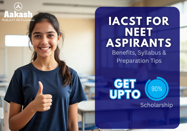 iACST for NEET Aspirants