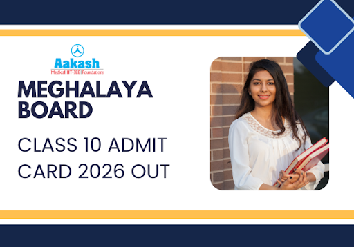 Meghalaya Board SSLC Class 10 Admit Card 2026 OUT