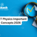 NEET Physics Important Topics