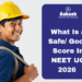 What is a Safe/ Good Score in NEET UG 2026 for General, OBC, ST and ST Category?
