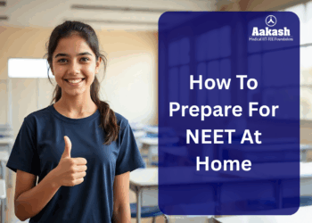 How to Prepare NEET at Home