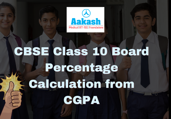 CBSE Class 10 Board Percentage Calculation from CGPA