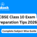 CBSE Class 10 Exam Preparation Tips 2026: Complete Subject-Wise Guide