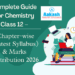 Complete Guide for Chemistry Class 12 – Chapter-wise (Latest Syllabus) & Marks Distribution 2026