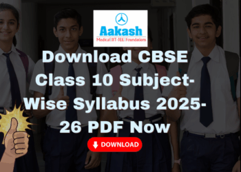 Download CBSE Class 10 Subject-Wise Syllabus 2025-26 PDF Now