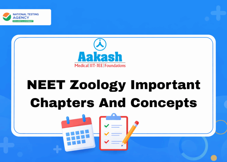 NEET Zoology Important Chapters And Concepts