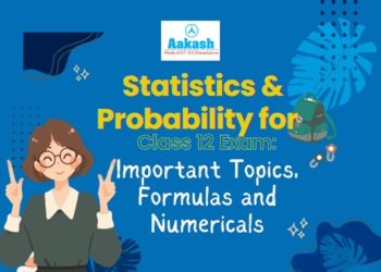 Statistics & Probability for Class 12 Exam Important Topics, Formulas and Numericals