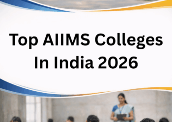 Top AIIMS Colleges in India 2026