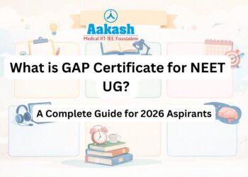 What is GAP Certificate for NEET UG 2026