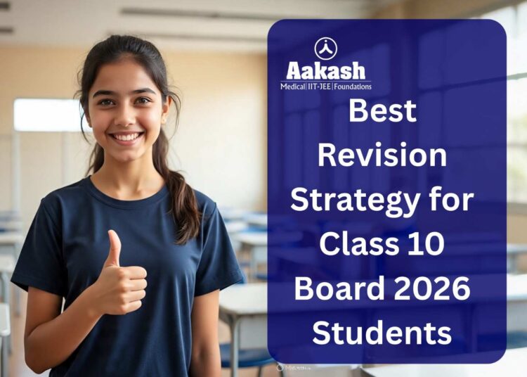 Best Revision Strategy for Class 10 Board 2026 Students