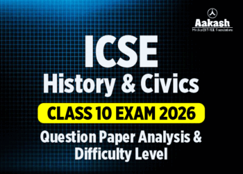 ICSE History & Civics Class 10 Exam 2026: Question Paper Analysis & Difficulty Level