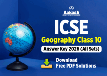ICSE Geography Class 10 Answer Key 2026 (All Sets): Download Free PDF Solutions