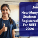 How Many Students Registered For NEET 2026