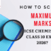 How to Score Maximum Marks in ICSE Chemistry Class 10 Exam 2026