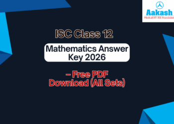 ISC Class 12 Mathematics Answer Key 2026 – Free PDF Download (All Sets)