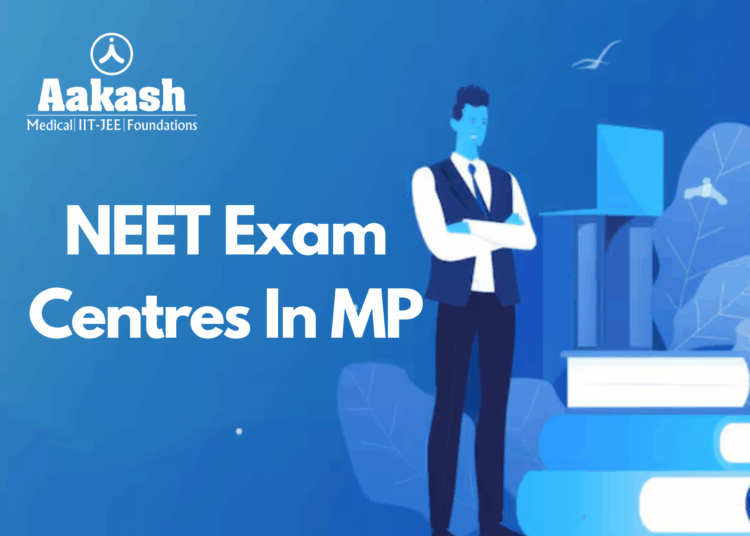 NEET Exam Centres in MP