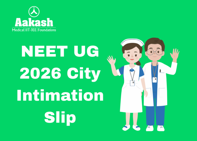 NEET UG 2026 City Intimation Slip