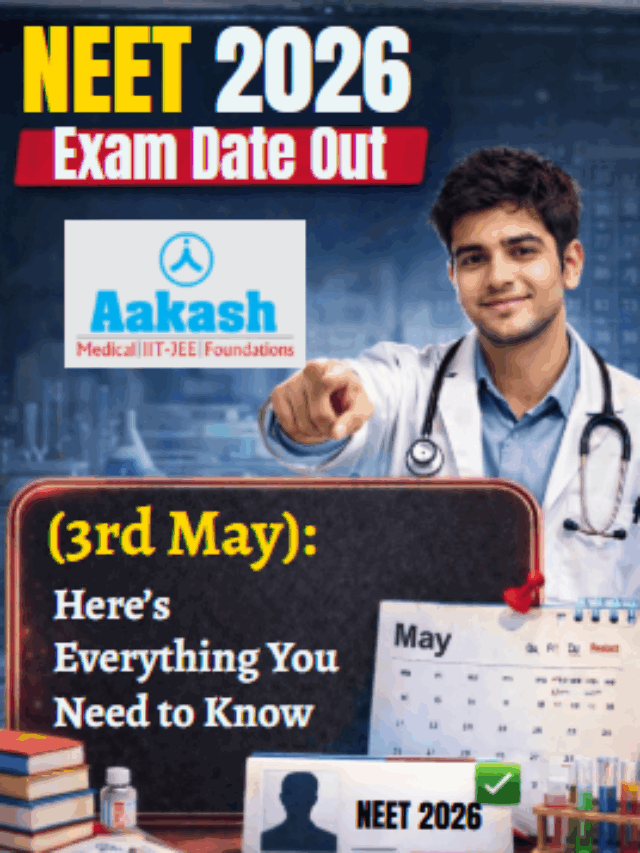 NEET 2026 Exam Date Out (3rd May): Here’s Everything You Need to Know