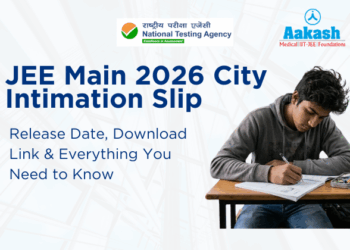 JEE Main 2026 City Intimation Slip: Release Date, Download Link & Everything You Need to Know