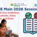 Check complete JEE Main 2026 Session 2 exam day guidelines including reporting time, documents required, dress code, and prohibited items. Avoid mistakes and stay prepared.