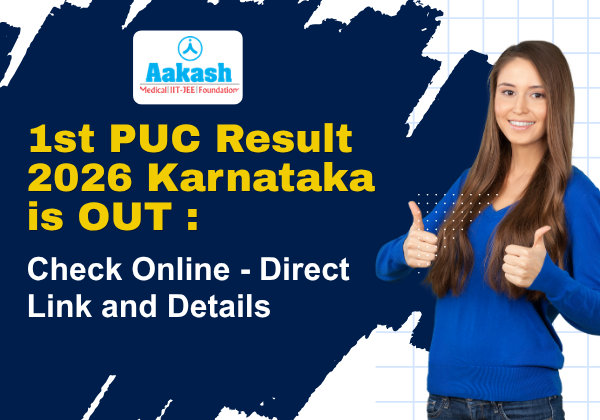 1st PUC Result 2026 Karnataka is Out Check Online - Direct Link and Details