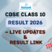CBSE Class 10 Result 2026 – Live Updates & Result Link