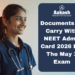 Documents To Carry With NEET Admit Card 2026 For The May 3 Exam