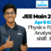 JEE Main 2026 April 02 Physics Paper Analysis shift 1