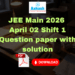 JEE Main 2026 April 02 Shift 1 Question paper with solution